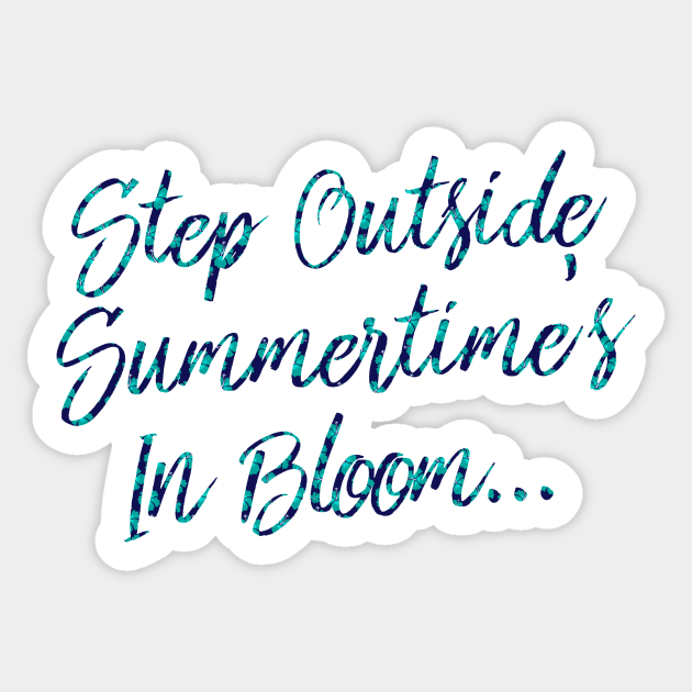 Oasis - Step Outside Summertime's In Bloom Sticker by The90sMall